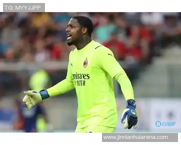 意媒曝迈尼昂对米兰高层失望尤文无意签约他